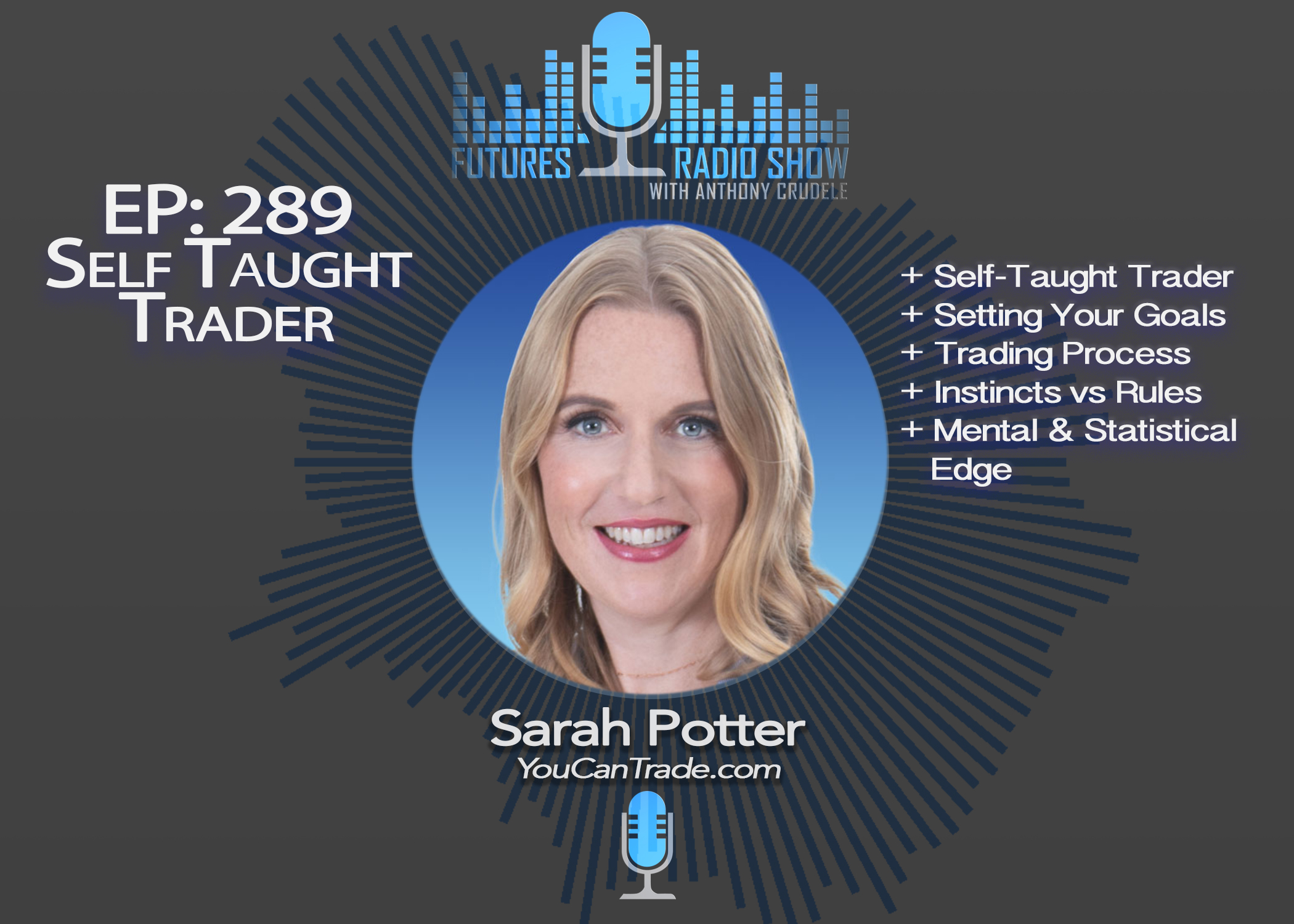 Self Taught Trader – Sarah Potter