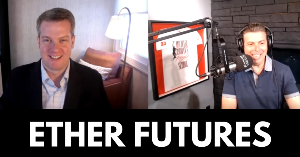 Ether Futures – Tim McCourt